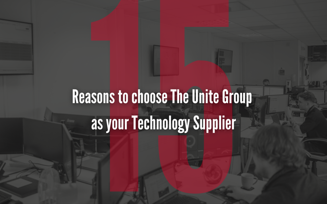 15 reasons to choose The Unite Group as your Technology Supplier