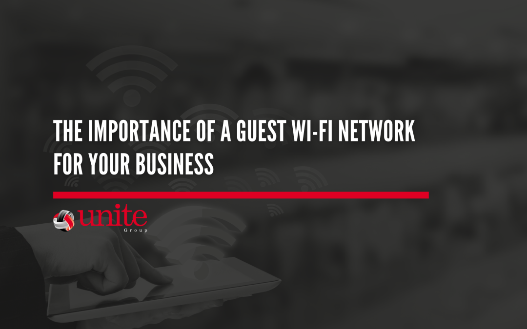 The Importance of a Guest Wi-Fi Network for Your Business