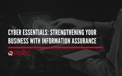 Cyber Essentials: Strengthening Your Business with Information Assurance