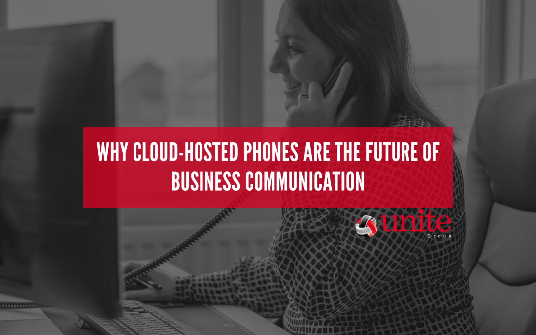 why cloud-hosted phone systems