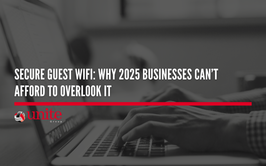 Secure Guest WiFi: Why 2025 Businesses Can’t Afford to Overlook It
