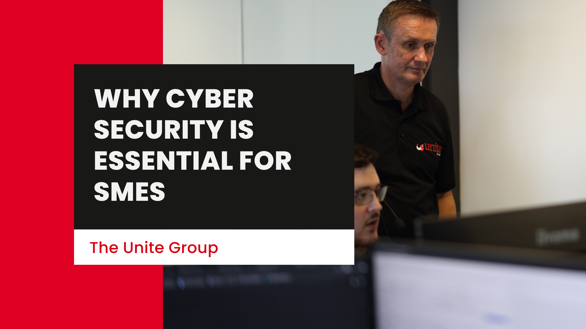 Why Cyber Security is Essential for SMEs - The Unite Group