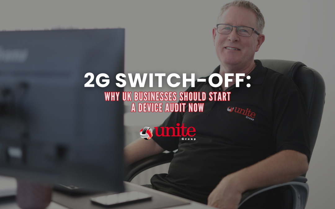 2G Switch-Off: Why UK Businesses Should Start a Device Audit Now