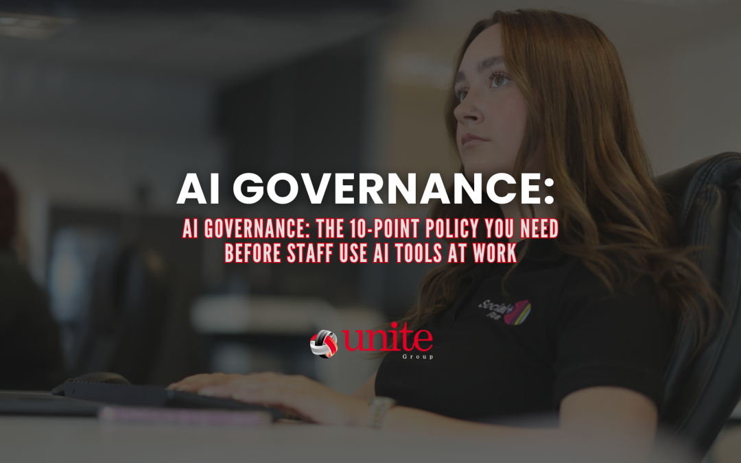 A unite group employee sat working at a desk -AI Governance: The 10-Point Policy You Need Before Staff Use AI Tools at Work