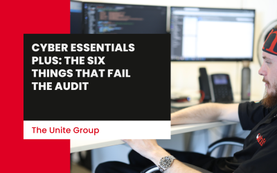 Cyber Essentials Plus: The Six Things That Fail The Audit